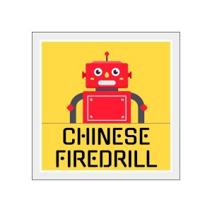 Chinese Firedrill Chinese Firedrill